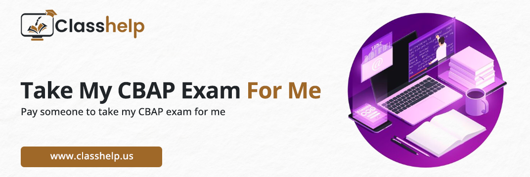 Take My CBAP Exam For Me