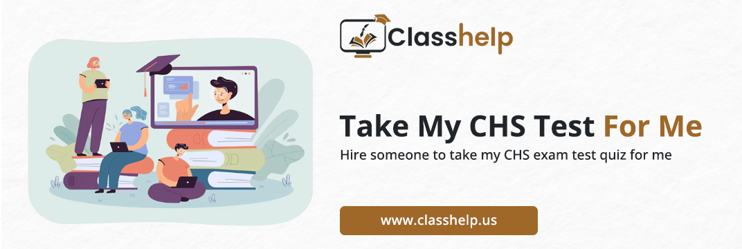 Take My CHS Test For Me