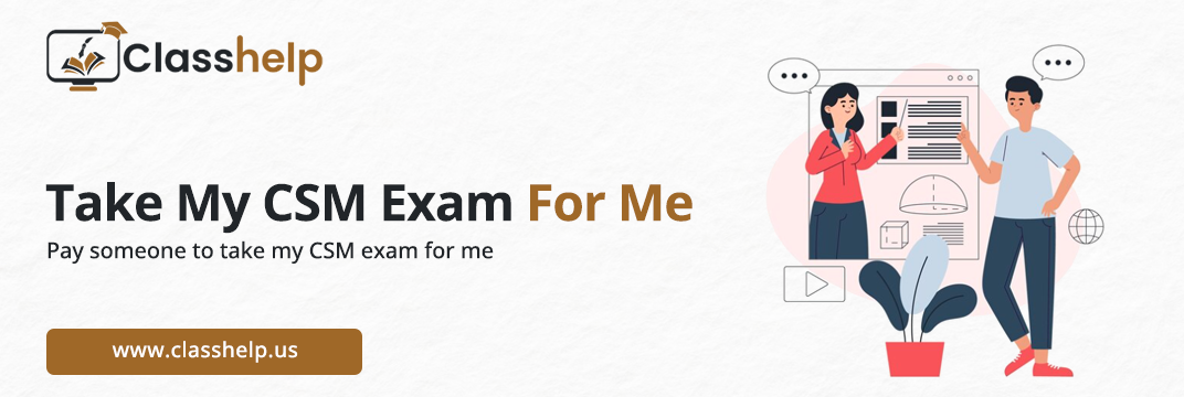 Take My CSM Exam For Me