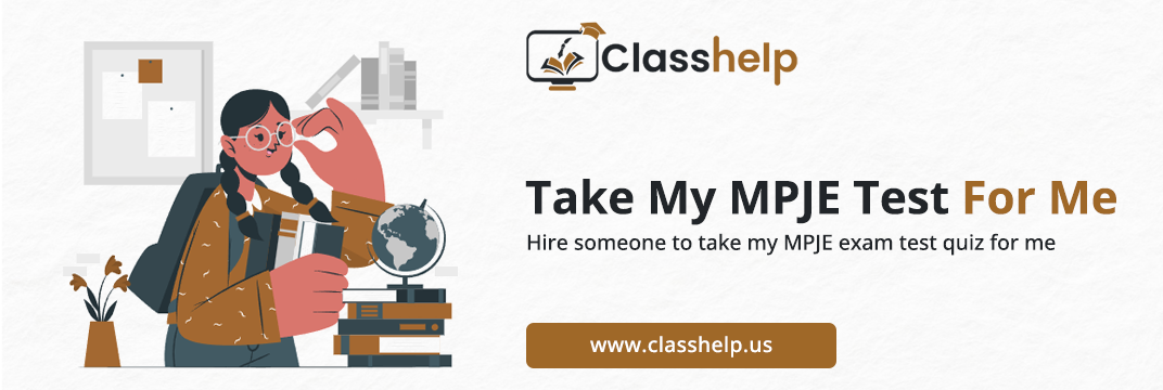 Take My MPJE Test For Me